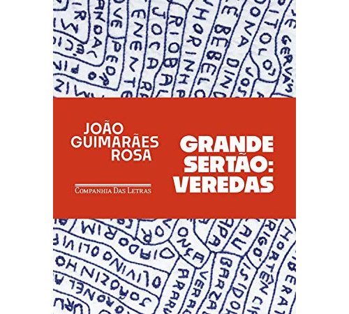 Sugestão de leitura: Grande Sertão: Veredas; João Guimarães Rosa